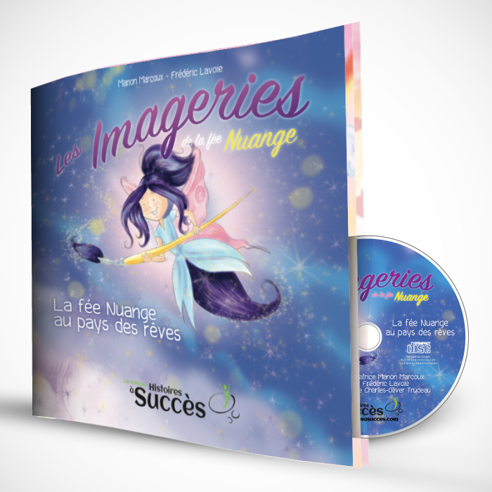 Les imageries guidées de la fée Nuange : La fée Nuange au pays des rêves