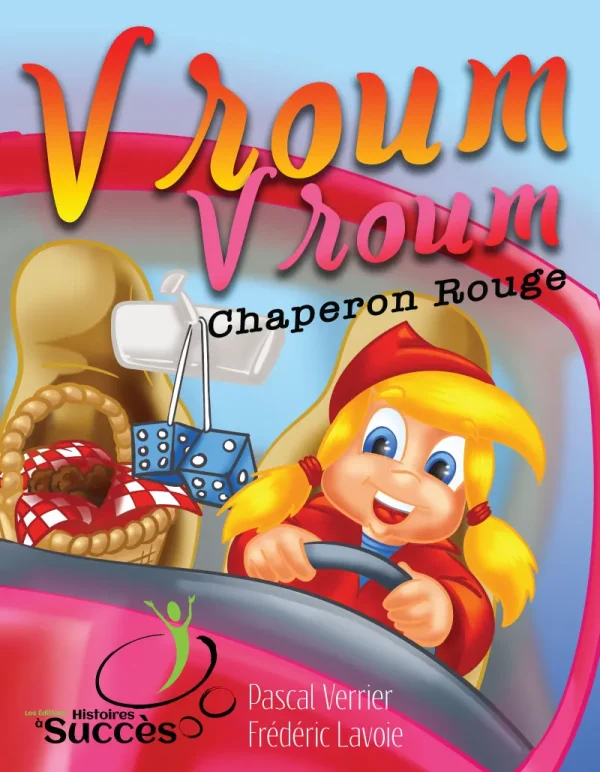 Vroum, Vroum Chaperon Rouge