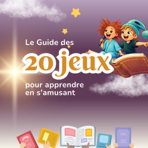 Le Guide : "20 jeux pour mieux apprendre"